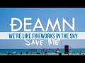 DEAMN - Save Me (Full Album) 1 Hour