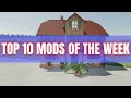 TOP 10 MODS OF THE WEEK - Farming Simulator 22
