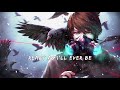 Nightcore - Ready As I'll Ever Be