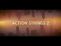 Action Strings 2.2 update | Native Instruments