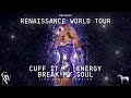 Beyoncé - CUFF IT / ENERGY / BREAK MY SOUL (Live Studio Version) [Renaissance Tour]