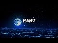 Coldplay - Paradise (Lyrics)