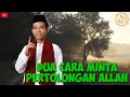 Dua cara minta pertolongan Allah SWT bersama Ust Abdul Somad LC,MA PART 1