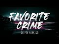 Olivia Rodrigo - favorite crime (Lyrics) 1 Hour