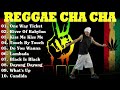 Bagong Nonstop Cha Cha 2024🍊 New Best Reggae Cha Cha Disco Medley 2024🍊 Reggae Cha Cha Nonstop