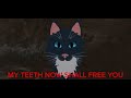 My teeth will free you || Shadow lore || #wcue #wcueroblox #wcuefyp #wcueedit #warriors #warriorcats