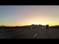 Sunrise I-10 drive to Sierra Vista