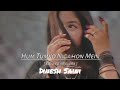 Hum Tumko Nigahon Mein😌|| Slowed Reverb || Hindi Song