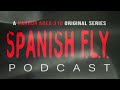 SPANISH FLY - A HARBOR AREA ORIGINAL PODCAST SERIES.