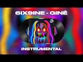 6ix9ine - GINÉ (INSTRUMENTAL)