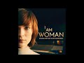 I Am Woman (1989 Version) | I Am Woman (Original Motion Picture Soundtrack)