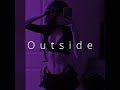 Outside (TikTok Remix)