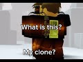 My clone? #roblox