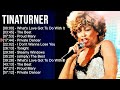 T i n a T u r n e r Greatest Hits Songs Playlist Nonstop 2023 ~ Tina Turner Best Songs 2023