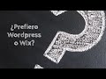 📣 WIX o WORDPRESS ¿Cuál es Mejor? ¡Necesito una página web!