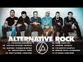 Creed,Linkin Park, 3 Doors Down, Nirvana 💥Alternative Rock Songs 90s 2000s