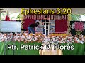 Sunday Service 07/21/2024 Speaker Ptr. Patrick D. Flores Ephesians 3:20