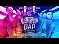 Bridging The Gap Vol 3 - International DnB Mix