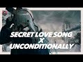 🎵|Vietsub & Lyrics| Secret Love Song X Unconditionally | TikTok Remix🎵