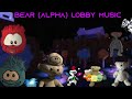 bear alpha Lobby music