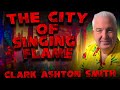 Fantasy Fiction Short Story Clark Ashton Smith The City of Singing Flame