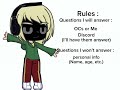 Q/A ASK YOUR QUESTIONS AND I’LL ANSWER THEM :3