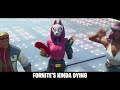 Fortnite's Kinda Dying (Official Music Video)