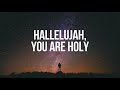 27 MIN WORSHIP SPEAKING IN TONGUES / SPONTANEOUS / ANOINTED / HALLELUJAH, YOU ARE HOLY