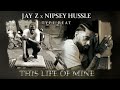 Jay Z x Nipsey Hussle Type Beat - This Life of Mine