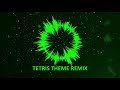 TETRIS THEME REMIX (audio) - chiptune techno/hardcore remix