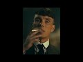 THOMAS SHELBY EFFECTS || dominate the atmosphere wherever you are.