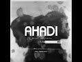 Conah casanova : Ahadi(Official Audio)