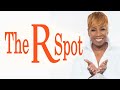 When You Can't Let Go - The R Spot Episode 13