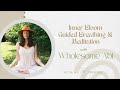 Inner Bloom | Guided Breathing & Meditation | Wholesome Abi