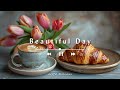 Make every day happy with sweet piano music 🌻 Beautiful Day | JOYFUL MELODIES