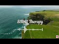 ✨ Sound Therapy: 🌿 purification of mind 🌿