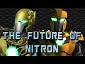 THE FUTURE OF NITRON