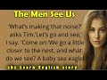 48 The men see us ⭐ Learn English Through Story Level 4⭐Improve Your English ⭐ Graded Reader level 4