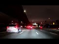 Los Angeles Night Video - Harbor & Santa Ana Freeways - March, 2022