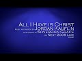 All I Have is Christ - Sovereign Grace