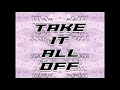 Jackson Novem - Take It Off (Feat. Lex E)