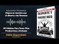 DESPIERTE Y HÁGASE RICO💲40 Hábitos PODEROSOS para tener un DÍA PRODUCTIVO y EXITOSO