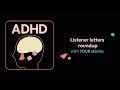 ADHD Aha! | Listener letters roundup (YOUR stories)
