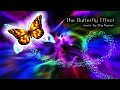 The Butterfly Effect