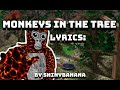 MONKEYS IN THE TREE (OFFICIAL MUSIC VIDEO)