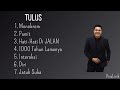 KUMPULAN LAGU TULUS COCOK SAAT BERAKTIVITAS,,