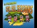 A Plumber For All Seasons - World 2 Gameplay Footage