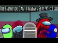 [S] The Impostor Can’t Always Seal Who I Am (Among Us Mashup)