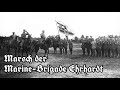 Marsch der Marine-Brigade Ehrhardt [Deutscher Freikorpsmarsch der Marine-Brigade Ehrhardt]
