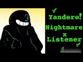 |Yan! Nightmare x Listener | final